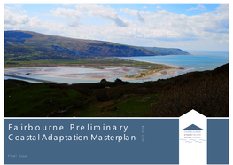 Fairbourne Preliminary Coastal Adaptation Masterplan Background Part 1 Part 2 Part 3 Glossary Background & History – Why the Need for a Masterplan?