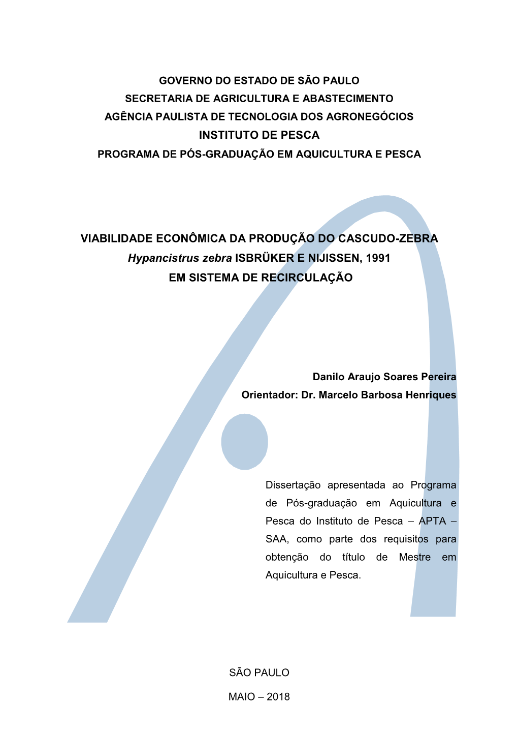 Instituto De Pesca Programa De Pós-Graduação Em Aquicultura E Pesca