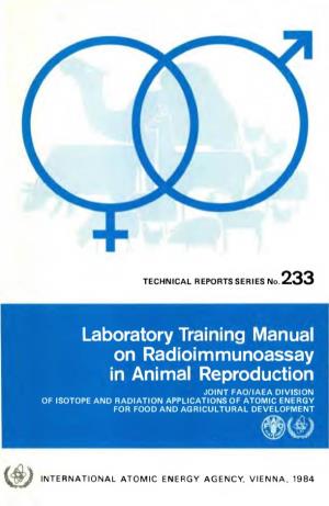 Laboratory Training Manual on Radioimmunoassay in Animal Reproduction