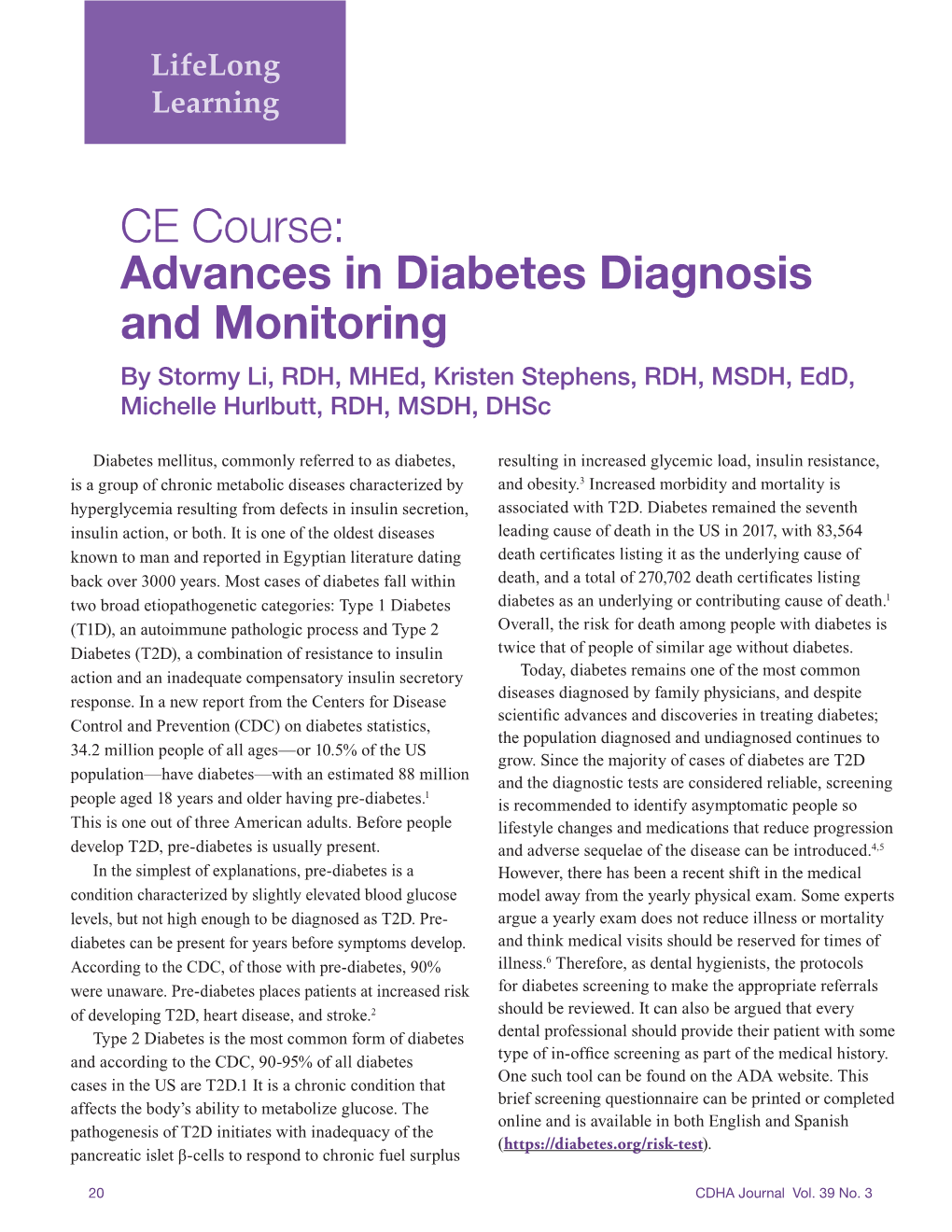 Advances in Diabetes Diagnosis and Monitoring by Stormy Li, RDH, Mhed, Kristen Stephens, RDH, MSDH, Edd, Michelle Hurlbutt, RDH, MSDH, Dhsc