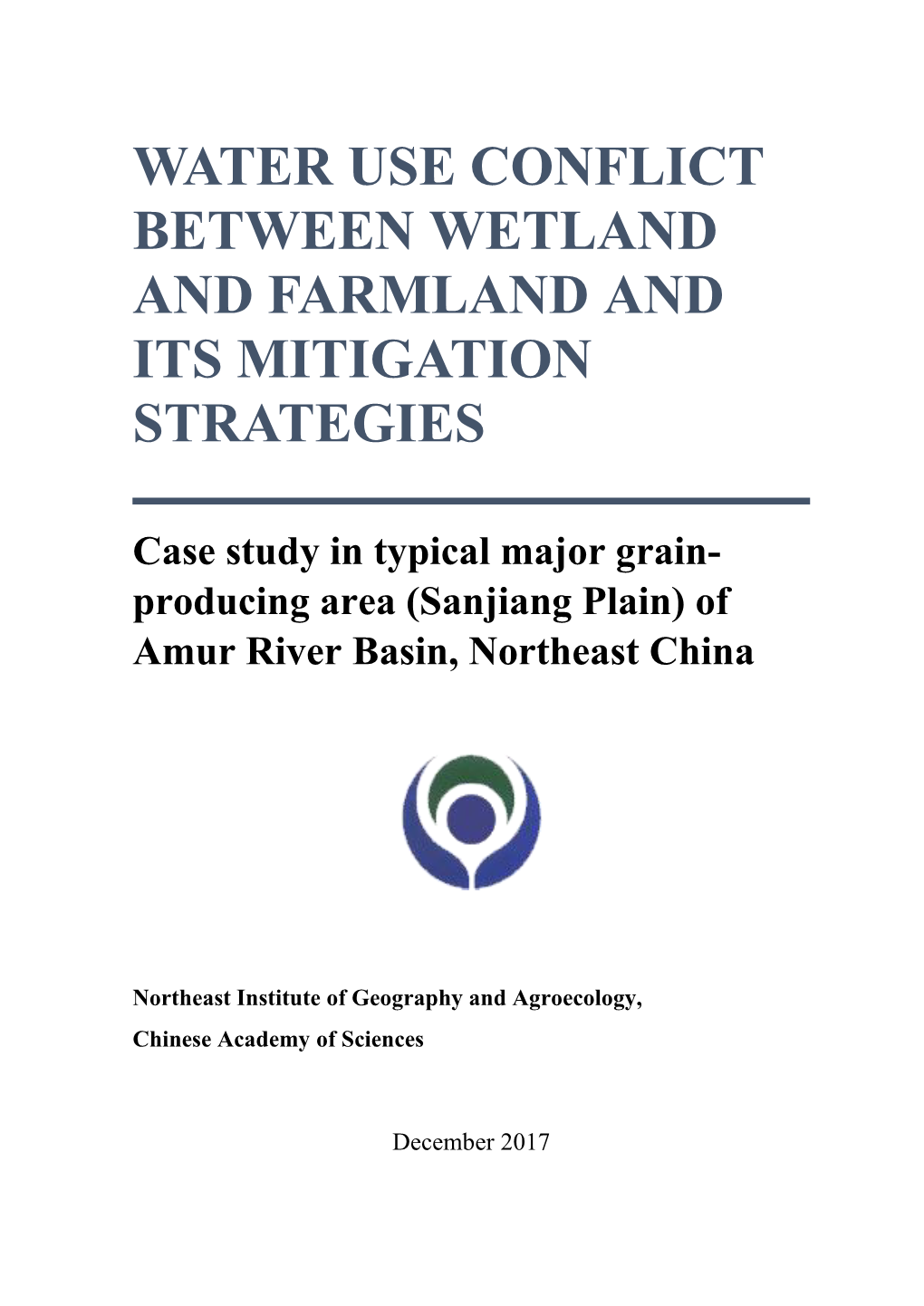 Water Use Conflict Between Wetland and Farmland and Its Mitigation Strategies