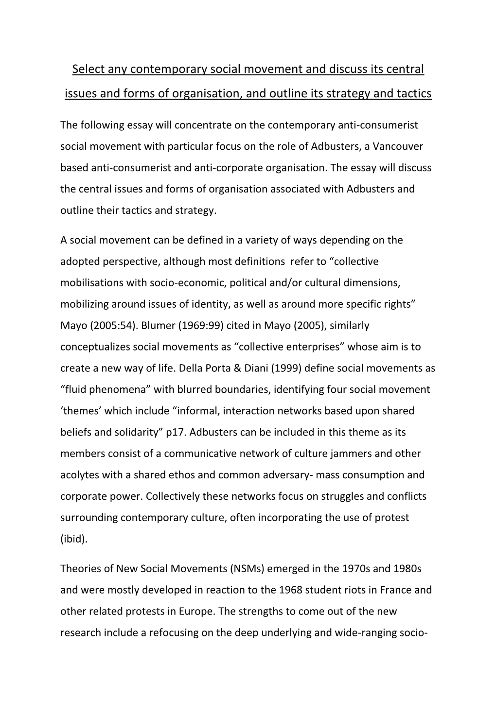 Select Any Contemporary Social Movement and Discuss Its Central Issues and Forms of Organisation, and Outline Its Strategy and Tactics