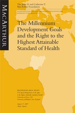 The Millennium Development Goals and the Right to the Highest Attainable Standard of Health