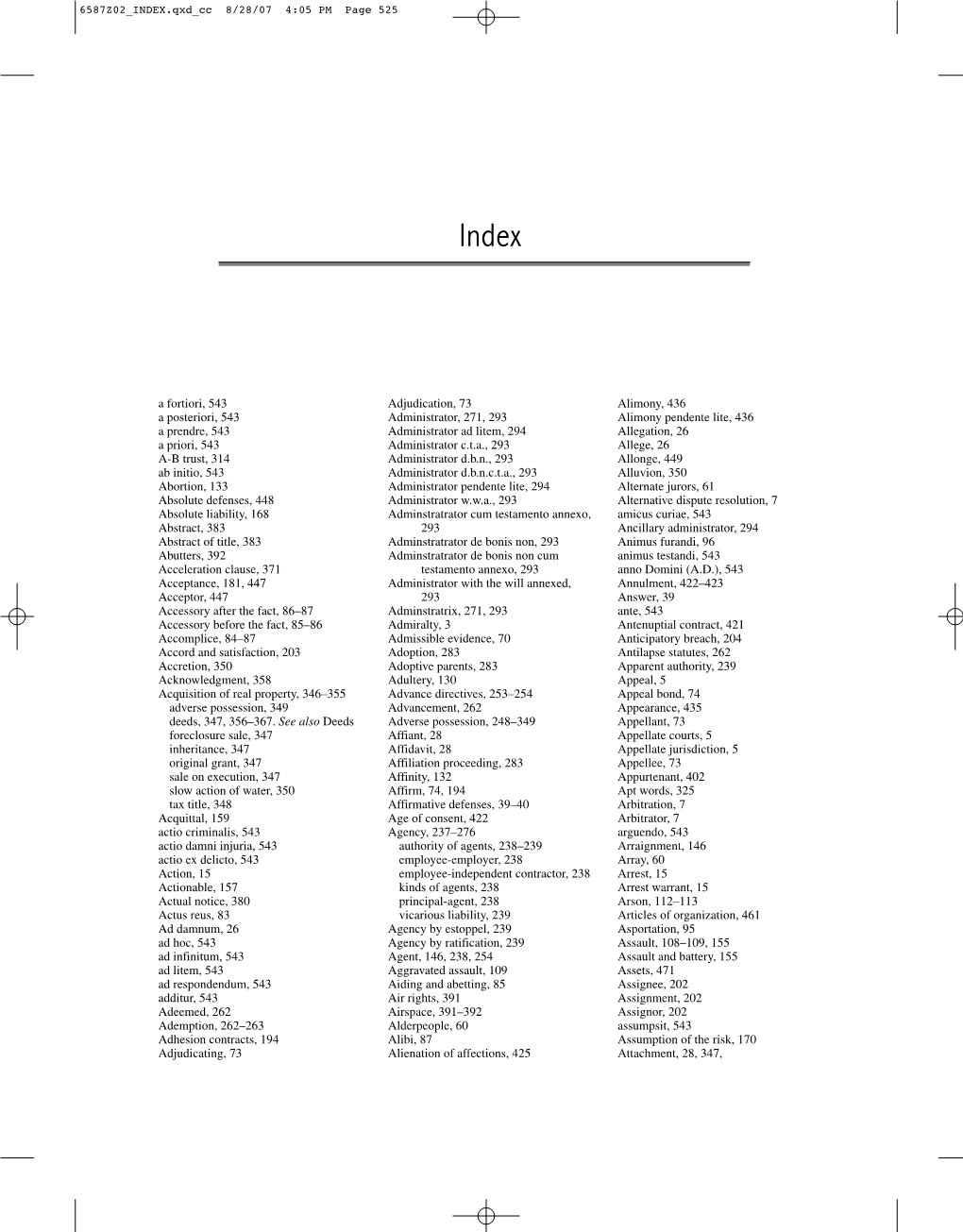 A Fortiori, 543 a Posteriori, 543 a Prendre, 543 a Priori, 543 A-B Trust