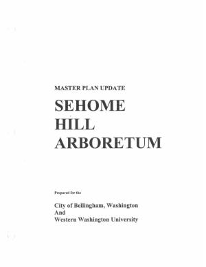 Sehome Hill Arboretum Master Plan Update