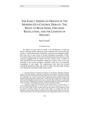 The Early American Origins of the Modern Gun Control Debate: the Right to Bear Arms, Firearms Regulation, and the Lessons of History