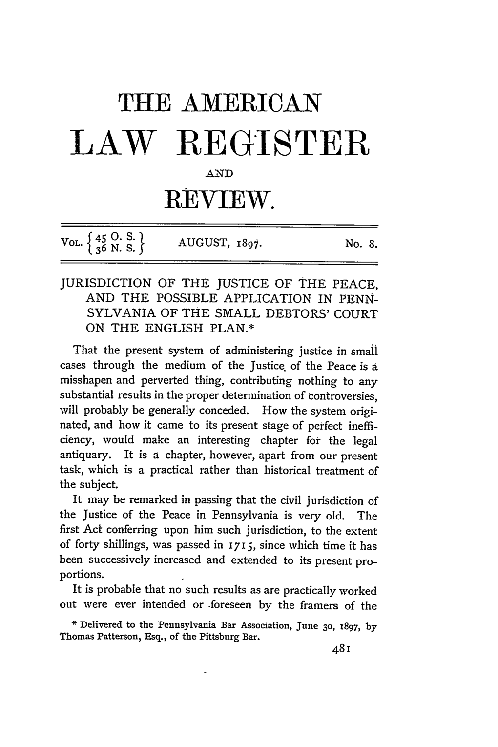 Jurisdiction of the Justice of the Peace, and the Possible Application In