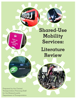 Shared-Use Mobility Services Literature Review