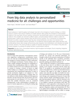 From Big Data Analysis to Personalized Medicine for All: Challenges and Opportunities Akram Alyass1, Michelle Turcotte1 and David Meyre1,2*