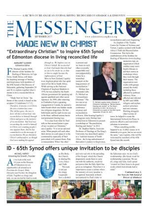 MESSENGER News SEPTEMBER 2017 56Th Athabasca Synod Looks to “Renewal in Mission” PETER CLARKE in Addition, We Will Welcome and Relaxation