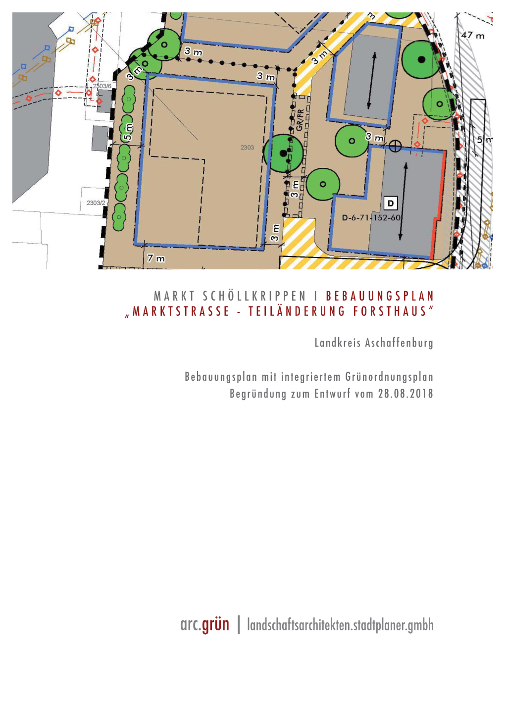 Markt Schöllkrippen I Bebauungsplan „Marktstrasse - Teiländerung Forsthaus“