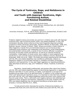 The Cycle of Tantrums, Rage, and Meltdowns in Children and Youth with Asperger Syndrome, High- Functioning Autism, and Related Disabilities