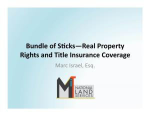 Bundle of S Cks—Real Property Rights and Title Insurance Coverage