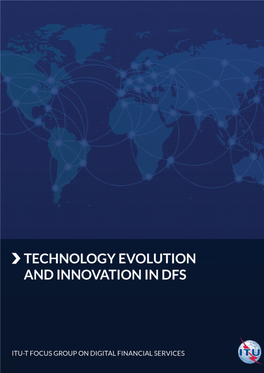 Technology Evolution and Innovation in Digital Financial Services (DFS)