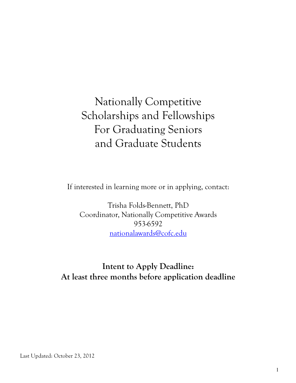 Nationally Competitive Scholarships and Fellowships for Graduating Seniors and Graduate Students