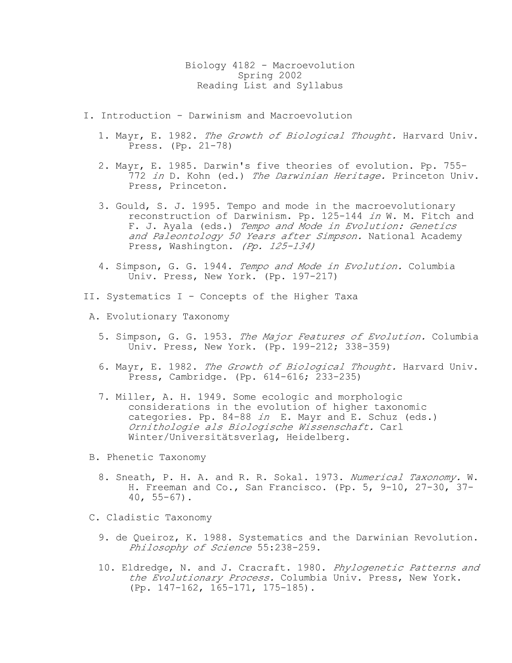 Macroevolution Spring 2002 Reading List and Syllabus I. Introduction