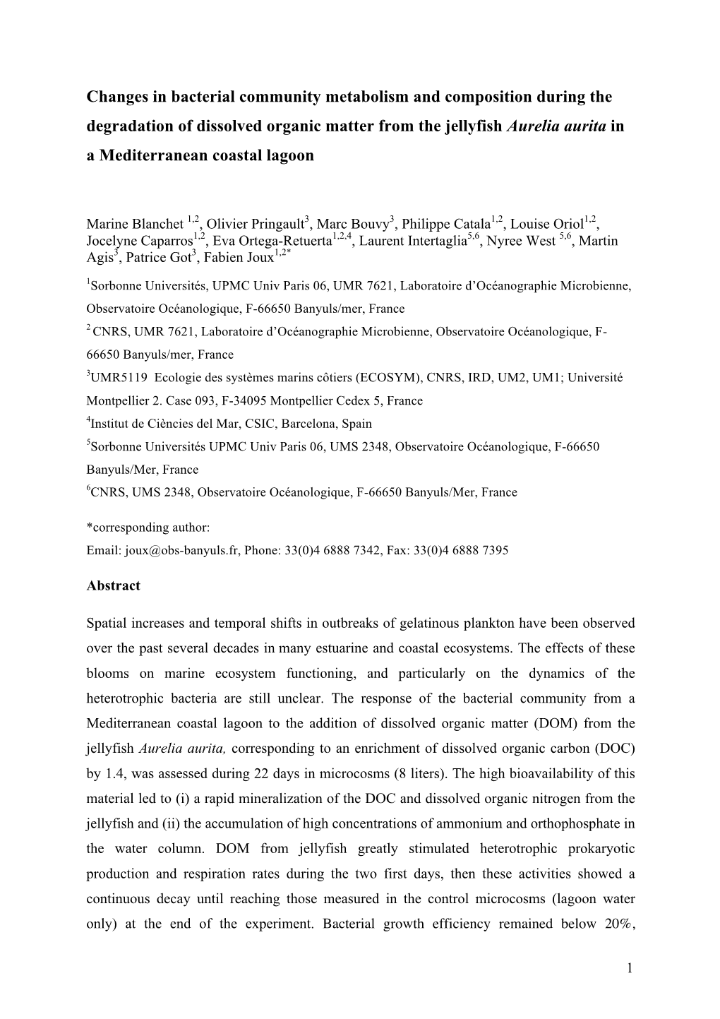 Changes in Bacterial Community Metabolism and Composition During