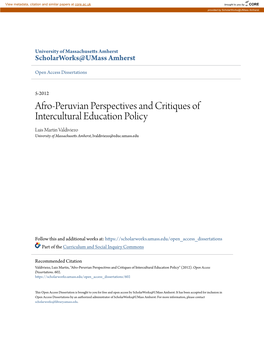 Afro-Peruvian Perspectives and Critiques of Intercultural Education Policy Luis Martin Valdiviezo University of Massachusetts Amherst, Lvaldiviezo@Educ.Umass.Edu