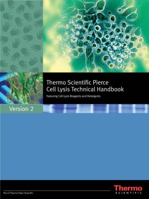 Thermo Scientific Pierce Cell Lysis Technical Handbook Version 2