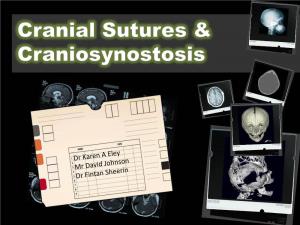 Cranial Sutures & Funny Shaped Heads: Radiological Diagnosis
