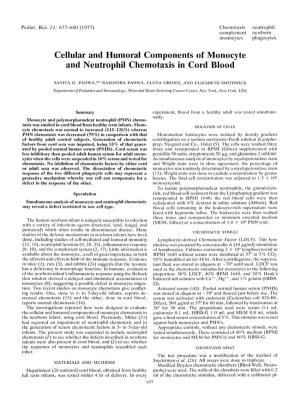 Cellular and Humoral Components of Monocyte and Neutrophil Chen1otaxis in Cord Blood