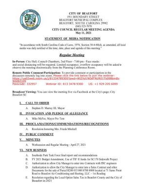 CITY COUNCIL REGULAR MEETING AGENDA May 11, 2021 STATEMENT of MEDIA NOTIFICATION