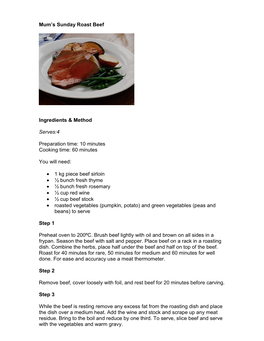 Mum's Sunday Roast Beef Ingredients & Method Serves:4 Preparation Time