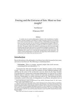Forcing and the Universe of Sets: Must We Lose Insight?