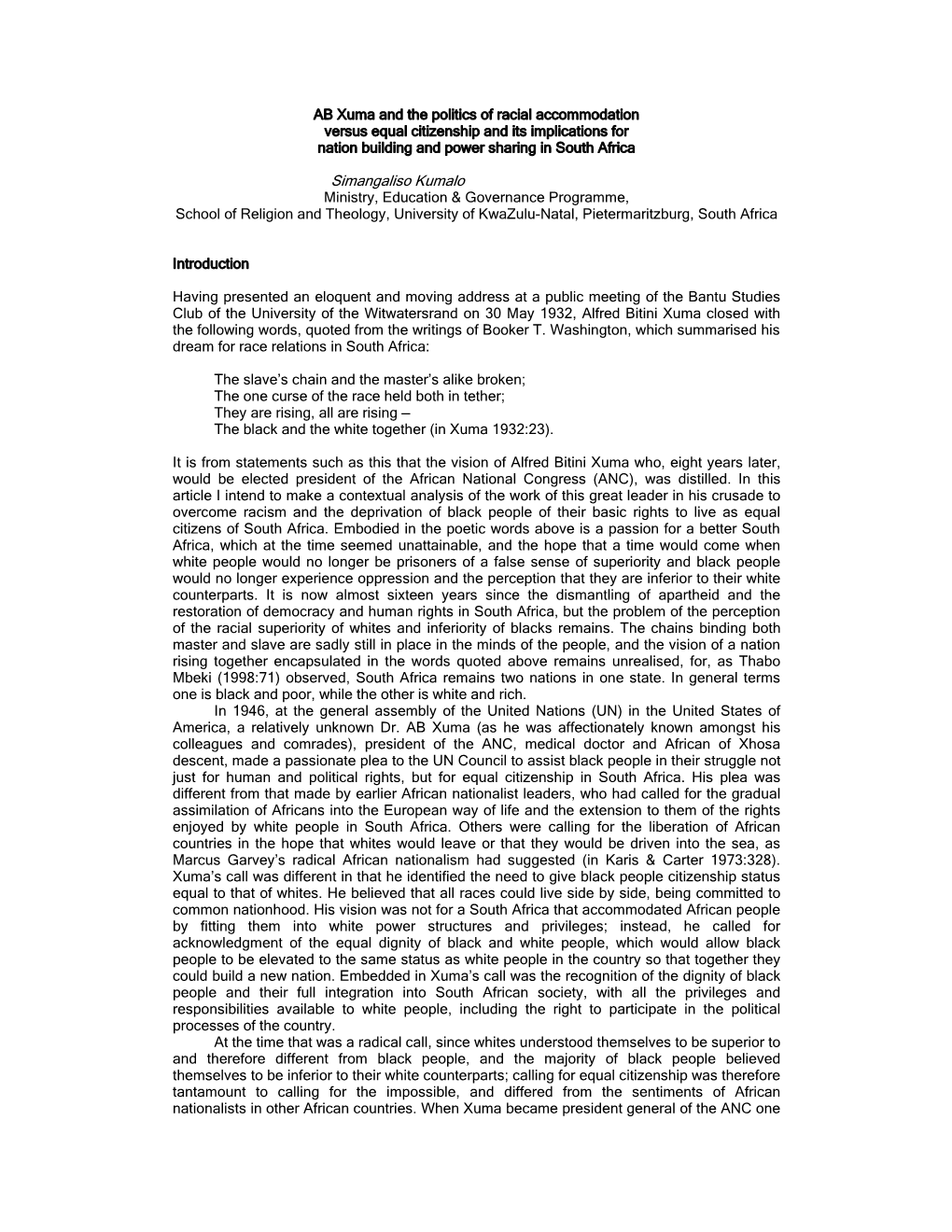 AB Xuma and the Politics of Racial Accommodation Versus Equal Citizenship and Its Implications for Nation Building and Power Sharing in South Africa