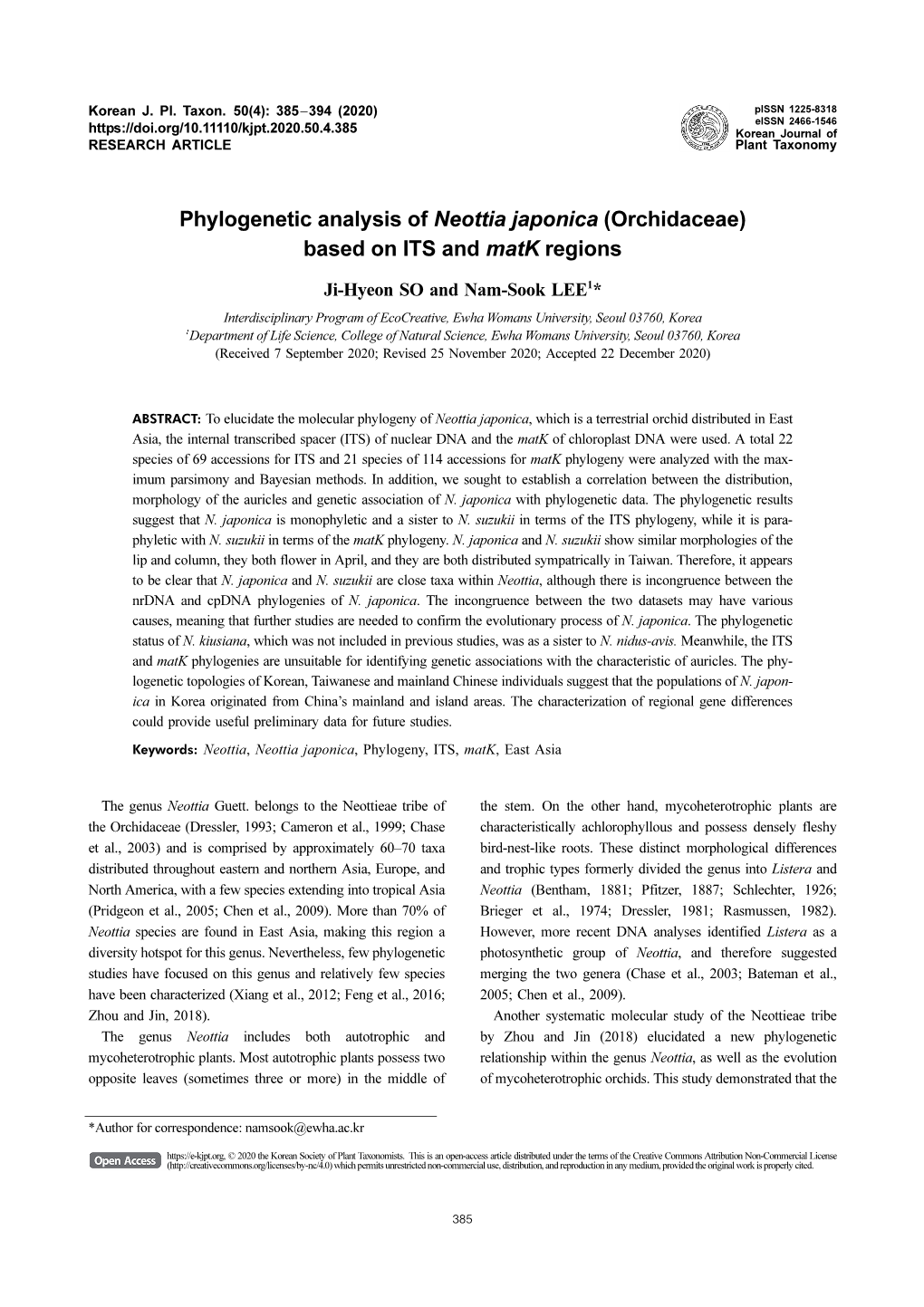 Phylogenetic Analysis of Neottia Japonica (Orchidaceae) Based on ITS and Matk Regions Ji-Hyeon SO and Nam-Sook LEE1*