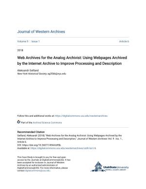 Web Archives for the Analog Archivist: Using Webpages Archived by the Internet Archive to Improve Processing and Description