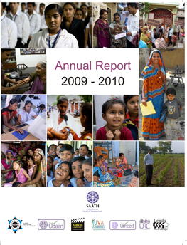 Annual Report 2009 - 2010 About Saath SAATH Is a Non-Governmental Organization in Gujarat, India, Registered As a Public Charitable Trust Since 1989