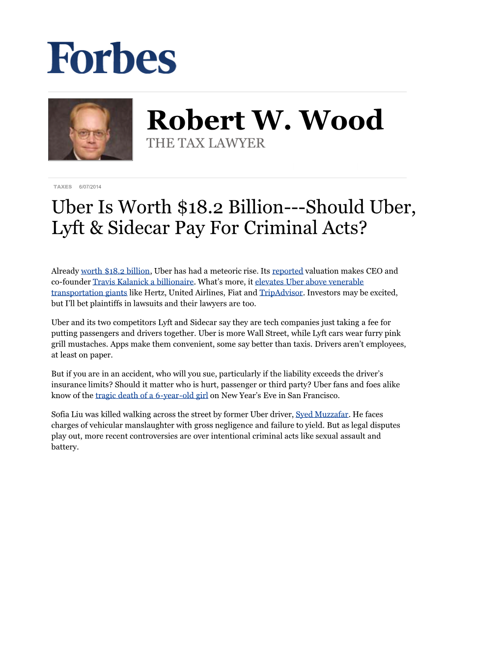 Uber Is Worth $18.2 Billion—Should Uber, Lyft & Sidecar Pay for Criminal Acts?