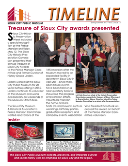 Treasure of Sioux City Awards Presented Ioux City Histor- Ic Preservation Sweek Included a Special Recogni- Tion at the Peirce Mansion on Friday, May 12