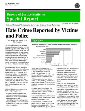 Hate Crime Reported by Victims and Police by Caroline Wolf Harlow, Ph.D