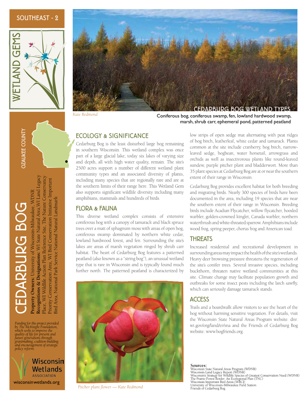 CEDARBURG BOG WETLAND TYPES Kate Redmond Coniferous Bog, Coniferous Swamp, Fen, Lowland Hardwood Swamp, Marsh, Shrub Carr, Ephemeral Pond, Patterned Peatland