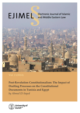 Post-Revolution Constitutionalism: the Impact of Drafting Processes on the Constitutional Documents in Tunisia and Egypt by Ahmed El-Sayed