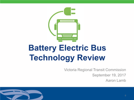 Battery Electric Bus Technology Review