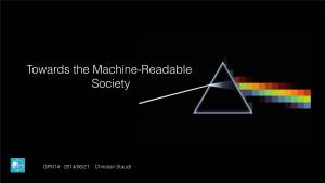 GPN14 · 2014/06/21 · Christian Staudt What We Asked for the Machine-Readable State