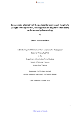 Ontogenetic Allometry of the Postcranial Skeleton of the Giraffe (Giraffa Camelopardalis), with Application to Giraffe Life History, Evolution and Palaeontology