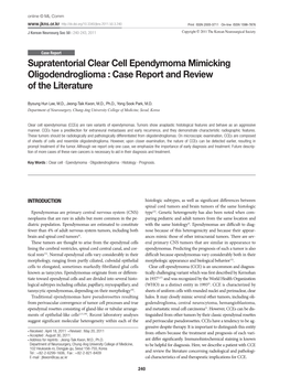 Supratentorial Clear Cell Ependymoma Mimicking Oligodendroglioma : Case Report and Review of the Literature