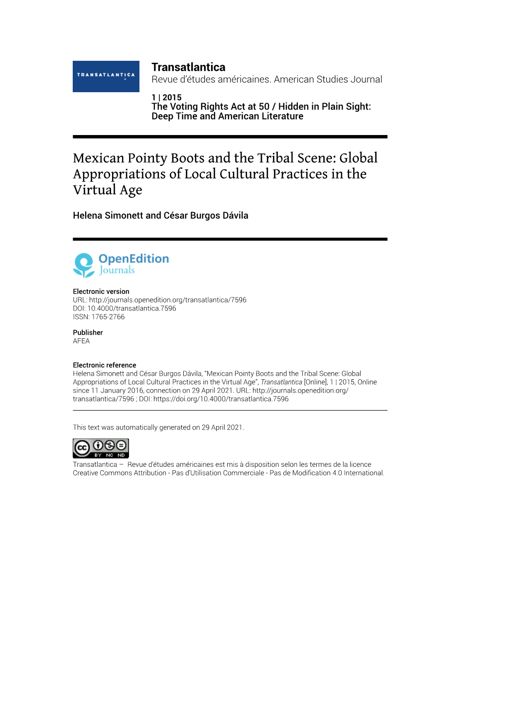 Transatlantica, 1 | 2015 Mexican Pointy Boots and the Tribal Scene: Global Appropriations of Local Cul