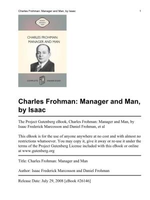 Charles Frohman: Manager and Man, by Isaac 1