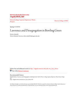 Lawrence and Desegregation in Bowling Green Robert Rabold Western Kentucky University, Robert.Rabold320@Topper.Wku.Edu