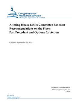 Altering House Ethics Committee Sanction Recommendations on the Floor: Past Precedent and Options for Action