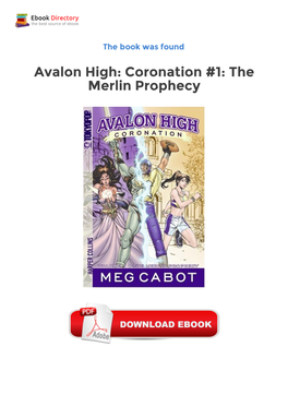 Avalon High: Coronation #1: the Merlin Prophecy Download Free