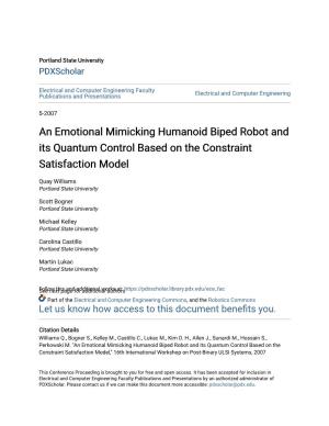 An Emotional Mimicking Humanoid Biped Robot and Its Quantum Control Based on the Constraint Satisfaction Model