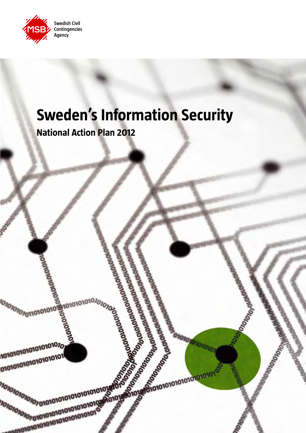 Sweden's Information Security : National Action Plan 2012