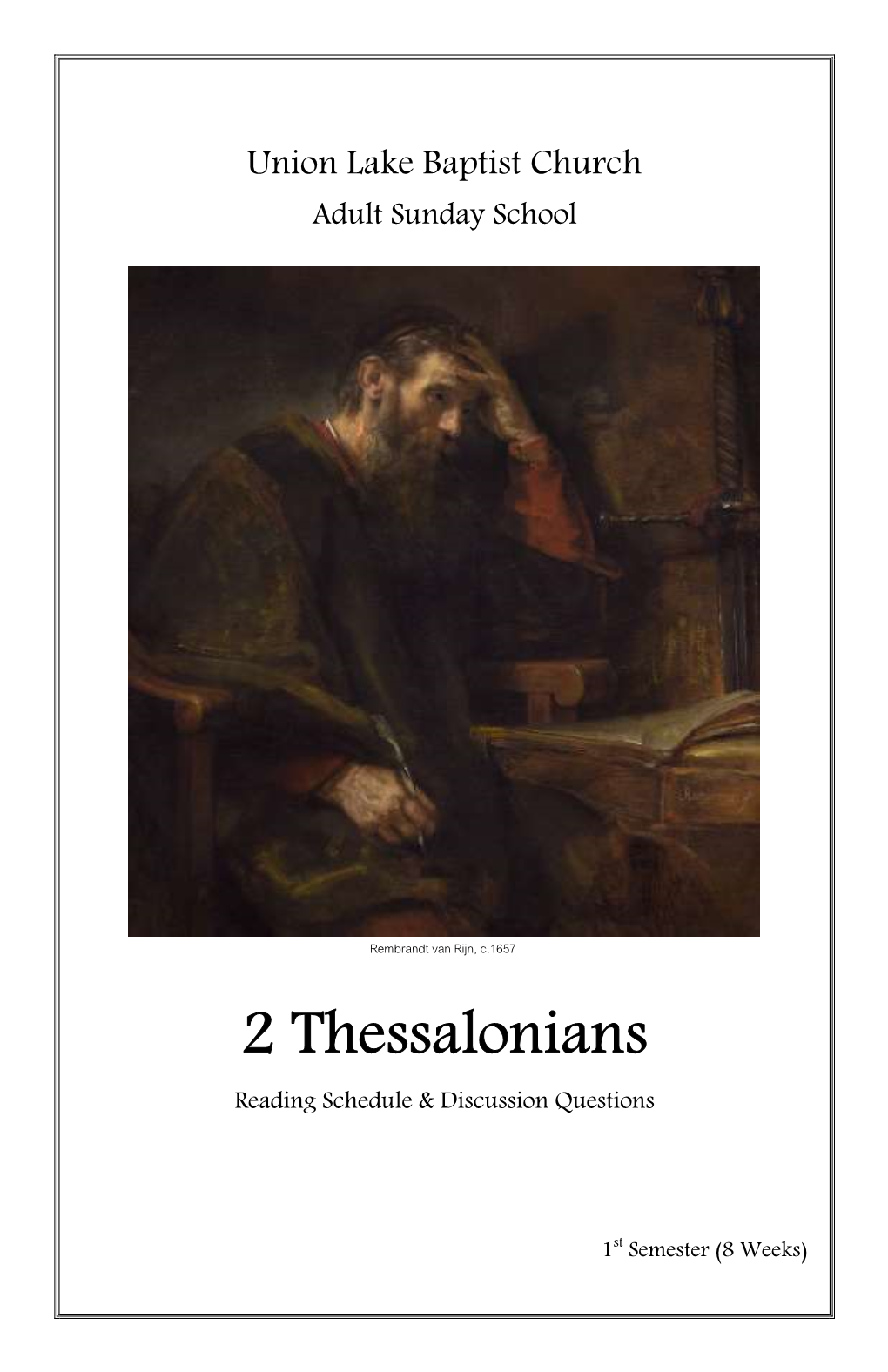 2 Thessalonians Reading Schedule & Discussion Questions