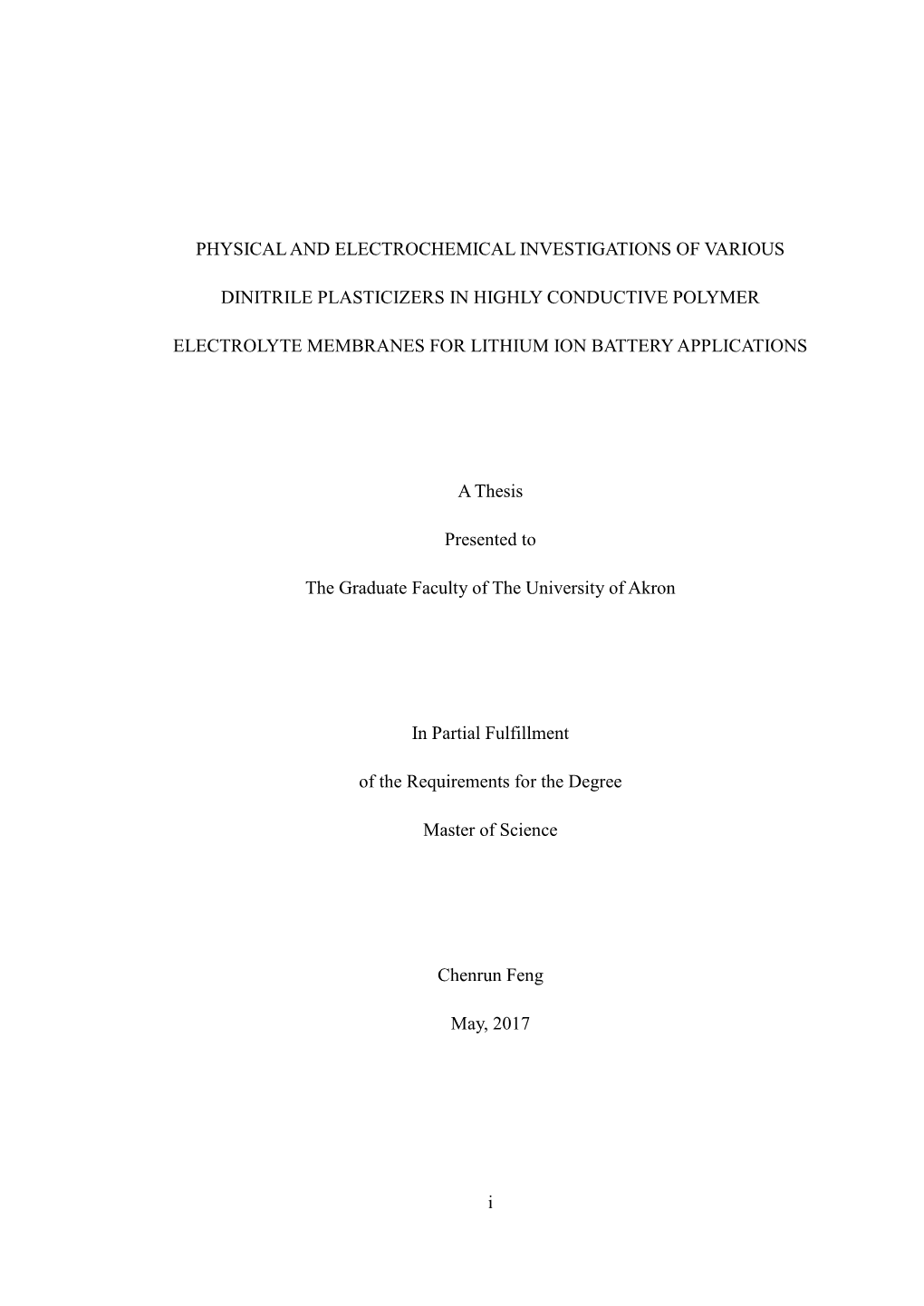 Physical and Electrochemical Investigations of Various